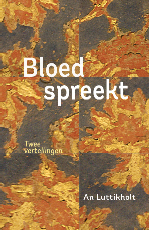 An Luttikholt - Er zijn nog enkele exemplaren van Bloed spreekt te koop. Te bestellen via anluttikholt@xs4all.nl  Kosten: 19,90 euro, exclusief verzendkosten.